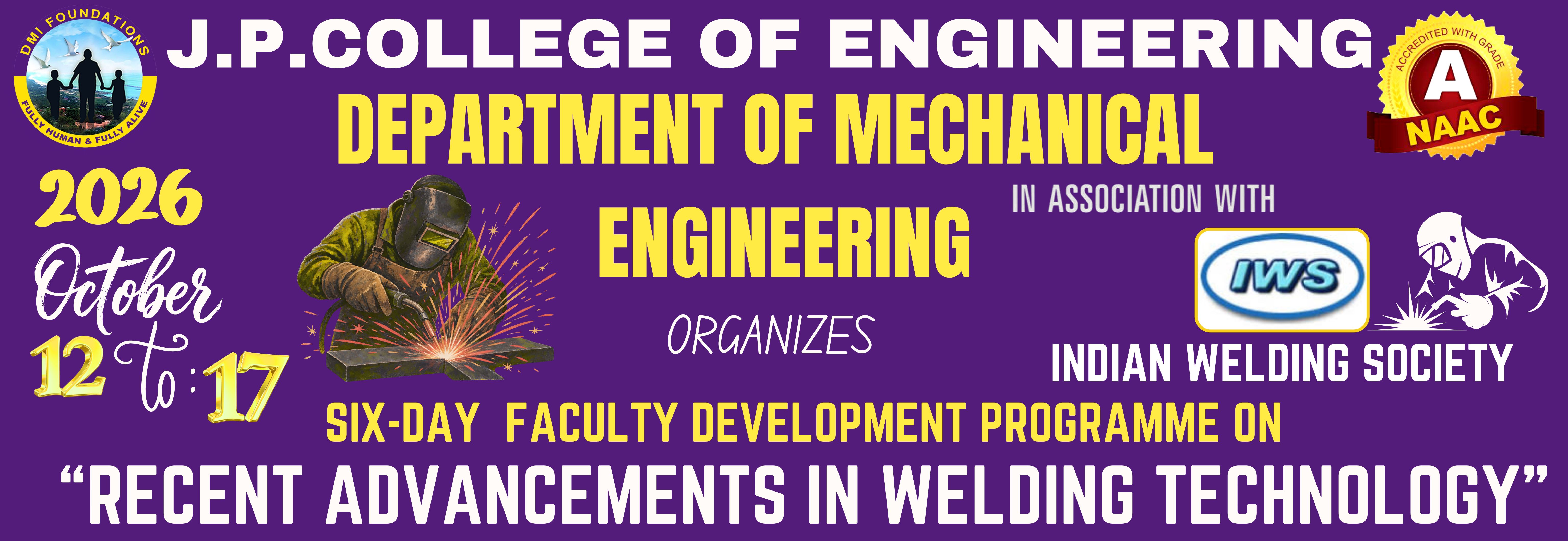 Six-Day Faculty Development Programme on " Recent Advancements in Welding Technology"